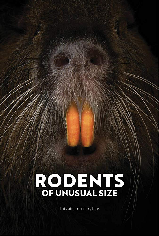 Rodents of Unusual Size (2017) - Movie Poster